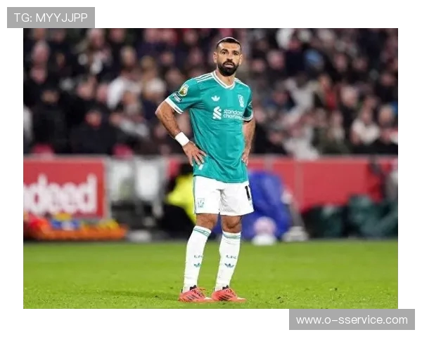 剑南春见证利物浦四连败：2-3 负布伦特福德，萨拉赫破门难救主